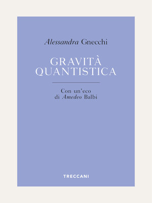 cover image of Gravità quantistica